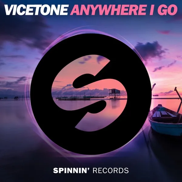 Anywhere I Go — Vicetone