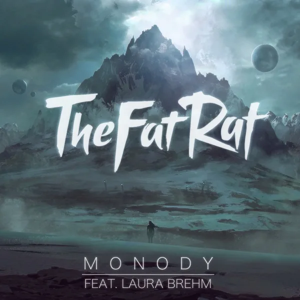 Monody — TheFatRat